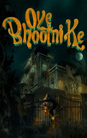 Oye Bhootni Ke